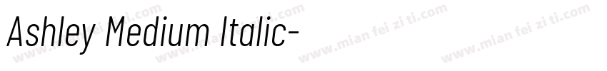 Ashley Medium Italic字体转换